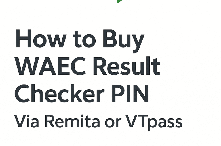 How to Buy WAEC Result Checker PIN Via Remita or VTpass